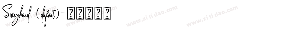 Sweghand (dafont)字体转换